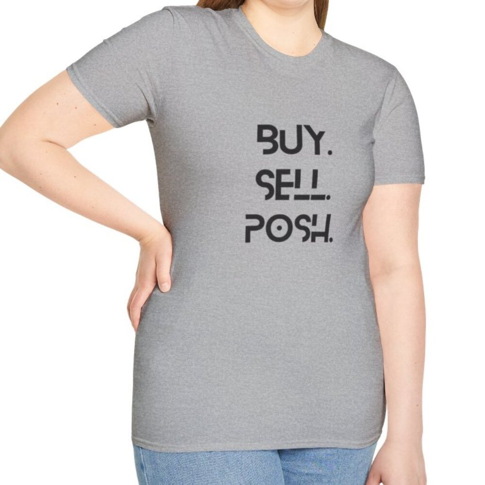 Buy, Sell, Posh Unisex Softstyle T-Shirt